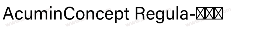 AcuminConcept Regula字体转换